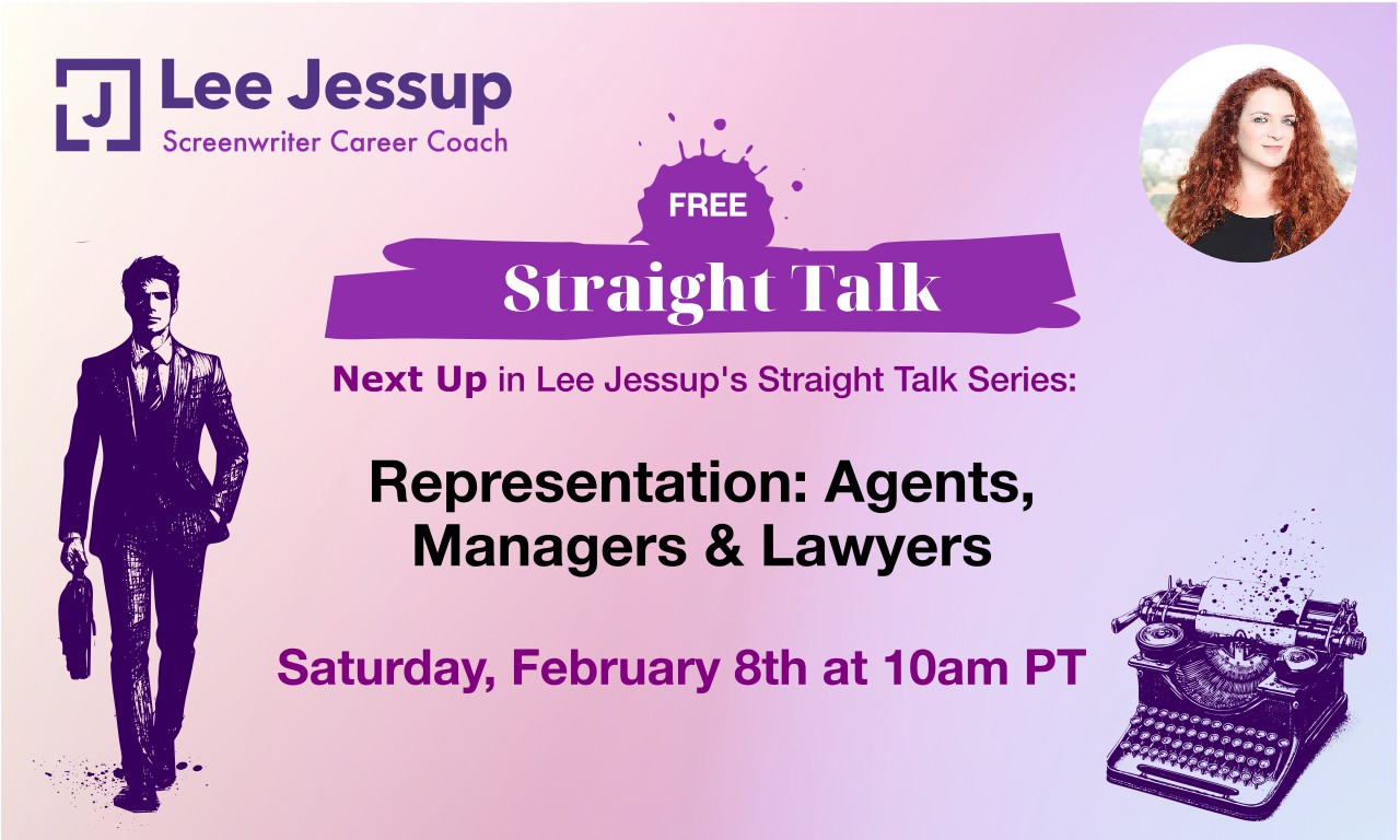 Lee Jessup Screenwriting Coach free straight talk video event